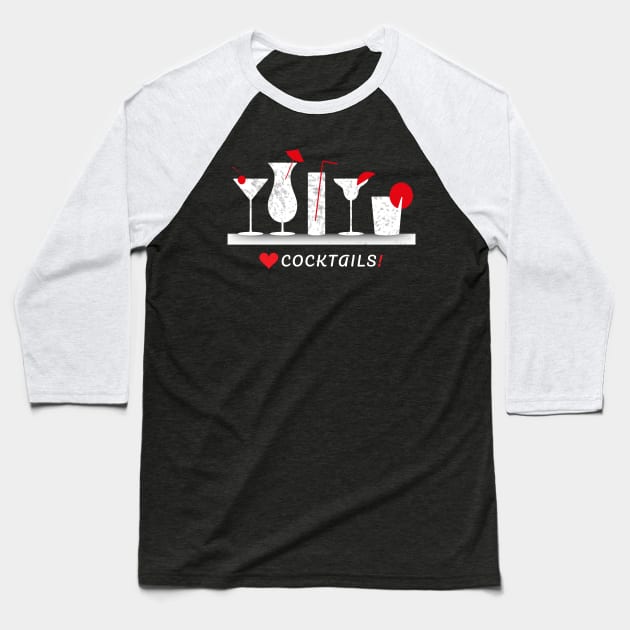 Heart Love Cocktails Happy Hour Humor Baseball T-Shirt by TLSDesigns